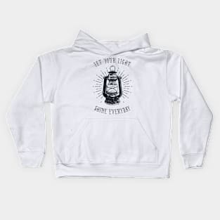 Let Your Light Shine Everyday Kids Hoodie